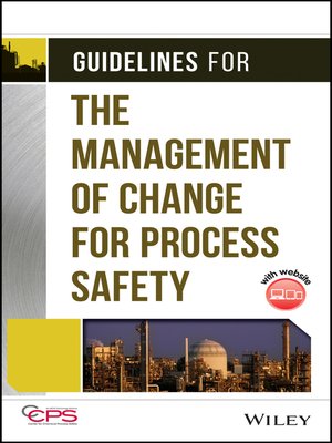 cover image of Guidelines for the Management of Change for Process Safety